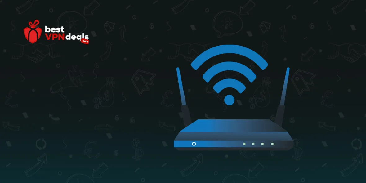 Best VPN Deal for Routers – Complete Setup Guide
