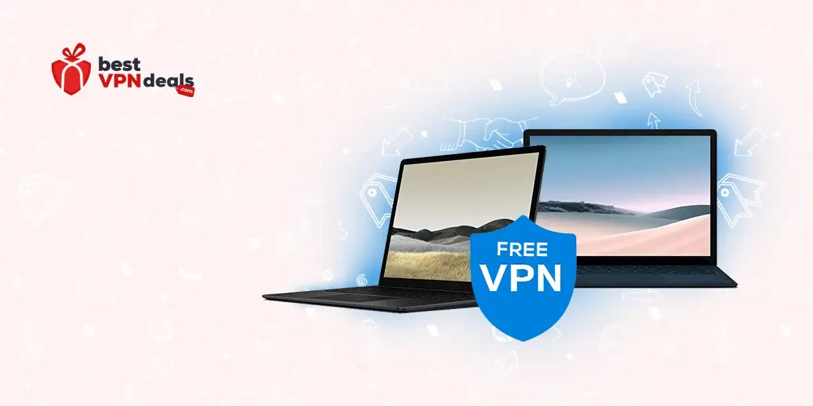Trusted Free VPN for Laptop 2023 | Be Safe from Fake VPNs